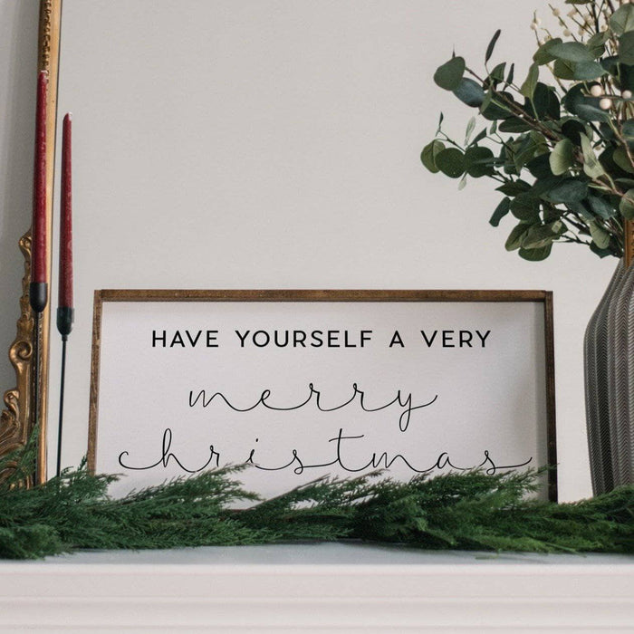 Have Yourself a Very Merry Christmas Sign